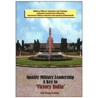 Quality Military Leadership A Key to Victory India'