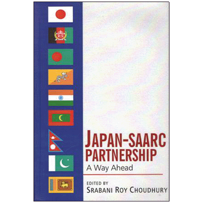 JAPAN-SAARC PARTNERSHIP: A Way Ahead