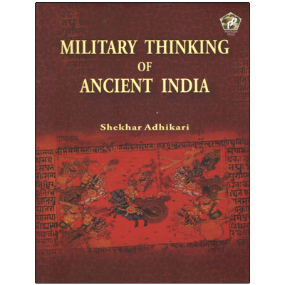 Military Thinking of Ancient India