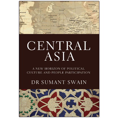 Central Asia : A New Horizon of Political Culture and People Participation