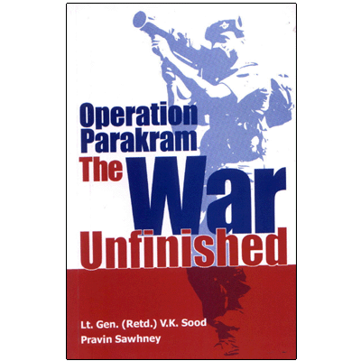 Operation Parakram The War Unfinished