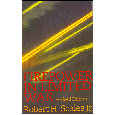 Firepower in Limited War (Revised Edition)