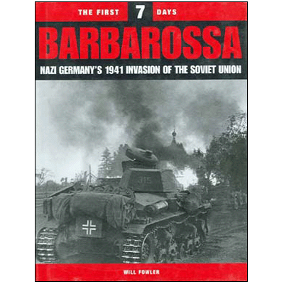 Barbarossa: Nazi Germany's 1941 invasion of the Soviet Union