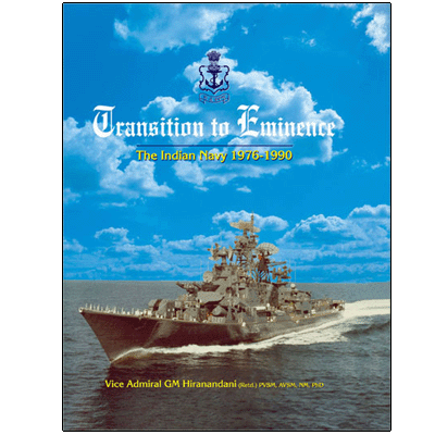 Transition to Eminence: The Indian Navy 1976-1990
