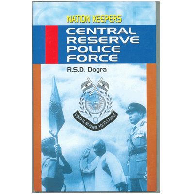 National Keepers: Central Reserve Police Force
