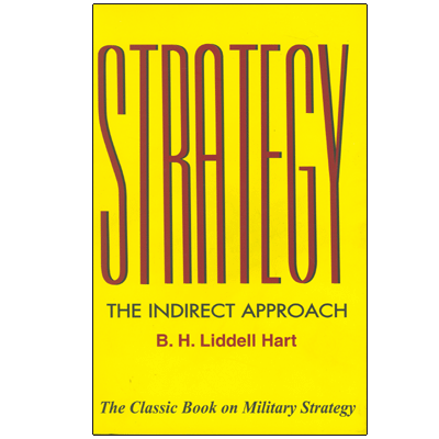 STRATEGY: The Indirect Approach