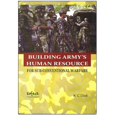 Building Army's Human Resource: For Sub-Conventional Warfare