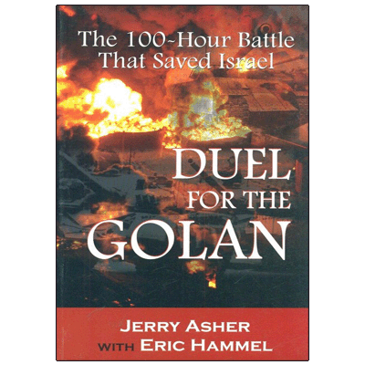 Dual for the Golan: 100 Hour Battle that Saved Israel