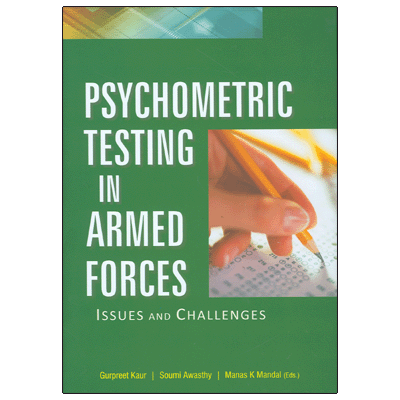 Psychometric testing in Armed Forces: Issues and Challenges