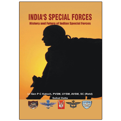 India's Special Forces: History and Future of Indian Special Forces
