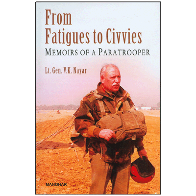 From Fatigues to Civvies: Memoirs of a Paratrooper
