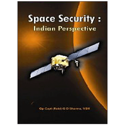 Space Security: Indian Perspective