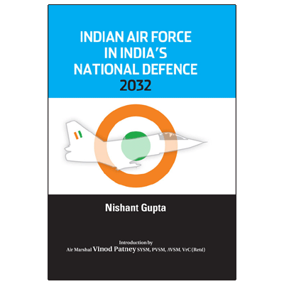 Indian Air Force in India's National Defence 2032