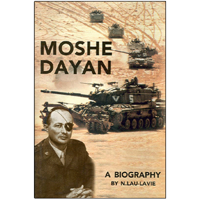 Moshe Dayan: A Biography
