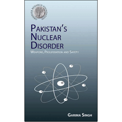 Pakistan's Nuclear Disorder: Weapons, Proliferation and Safety
