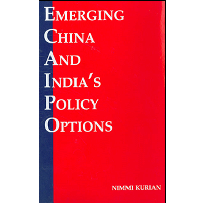 Emerging China and India's Policy Options