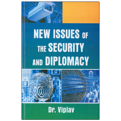 New issues of the Security and Diplomacy
