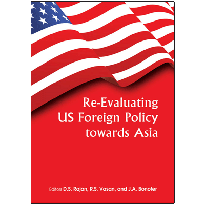 Re-Evaluating US Foreign Policy towards Asia