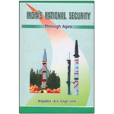 India's National Security: Through Ages