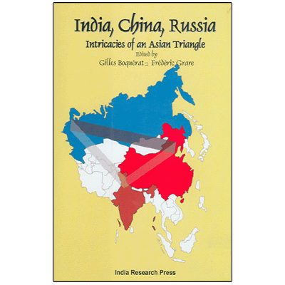 India, China, Russia: Intricacies of an Asian Triangle