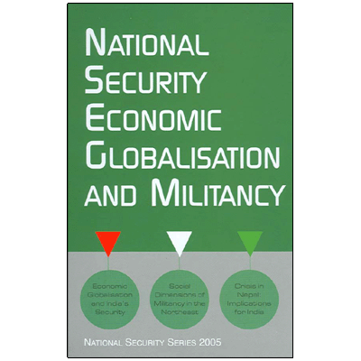 National Security Economic Globalisation and Militancy