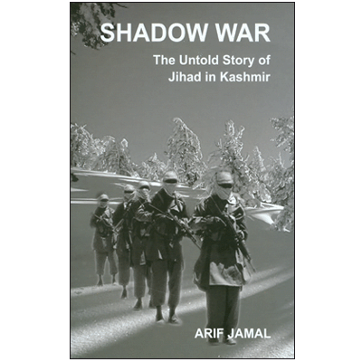 Shadow War: The Untold Story of Jihad in Kashmir