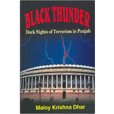 Black Thunder: Dark Nights of Terrorism in Punjab