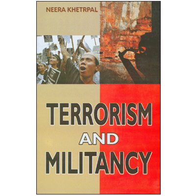 Terrorism and Militancy: History and Problems