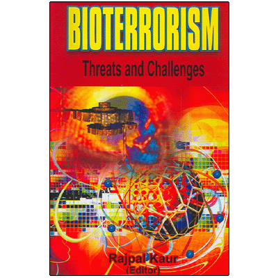 Bioterrorism- Threats and Challenges