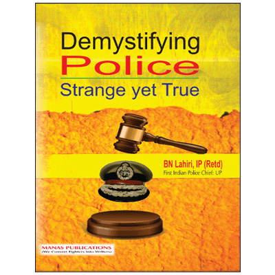 Demystifying Police: Strange yet True