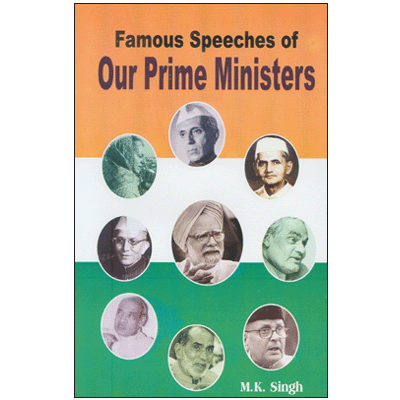 Famous Speeches of Our Prime Ministers