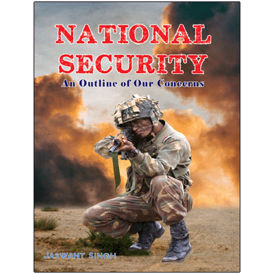 National Security: An Outline of Our Concerns
