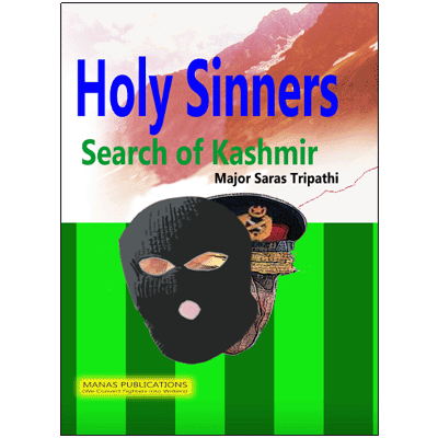 Holy Sinners: Search of Kashmir