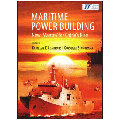 Maritime Power Building: New 'Mantra' for China's Rise