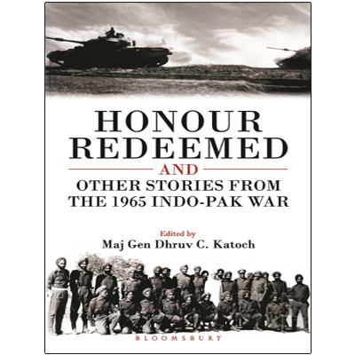 Honour Redeemed and Other Stories from the 1965 Indo-Pak War