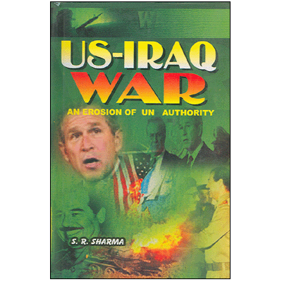 US-Iraq WAR  An Erosion of UN Authority