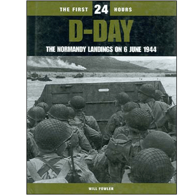 D-Day: The Normandy Landings on 6 June 1944