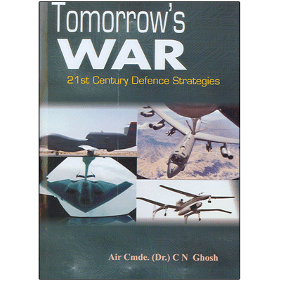 Tomorrow's War: 21st Century Defence Strategies
