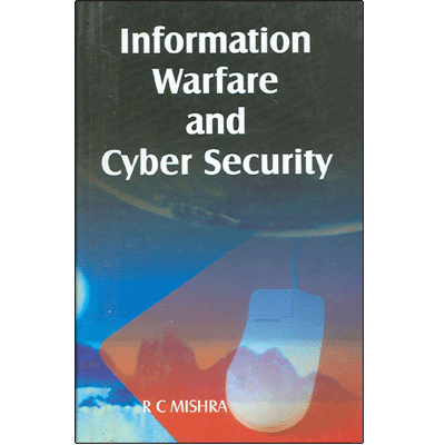 Information Warfare and Cyber Security