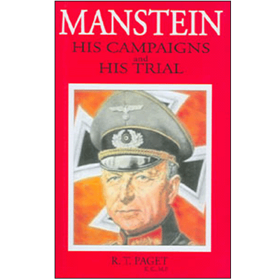 Manstein: His Campaigns and His Trial