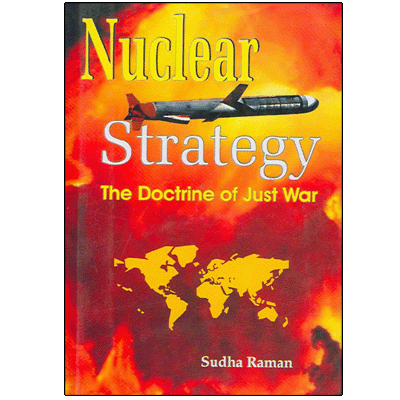 Nuclear Strategy: The Doctrine of Just War