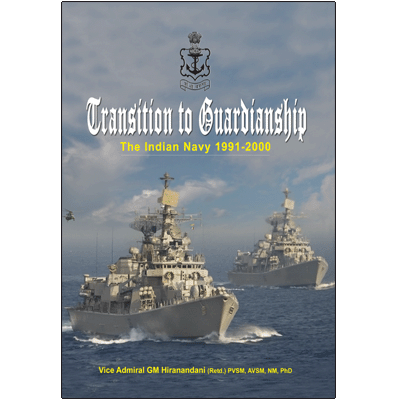 Transition to Guardianship: The Indian Navy 1991-2000