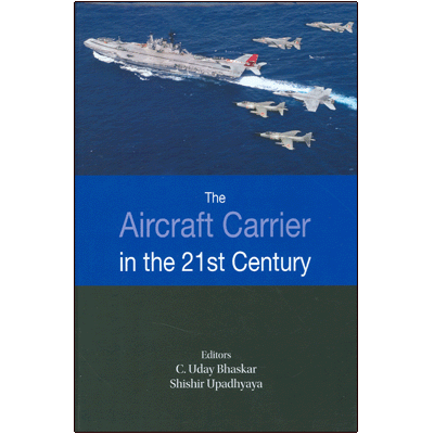 The Aircraft Carrier in the 21st Century