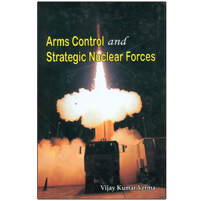 Arms Control and Strategic Nuclear Forces