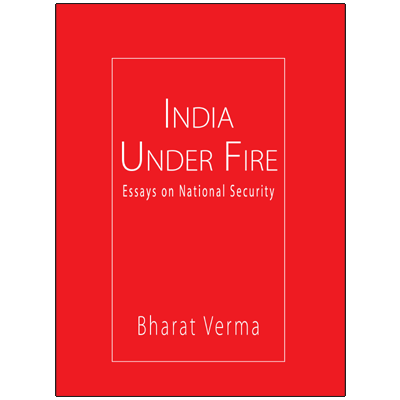 India Under Fire: Essays on National Security