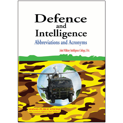 Defence and Intelligence: Abbreviations and Acronyms