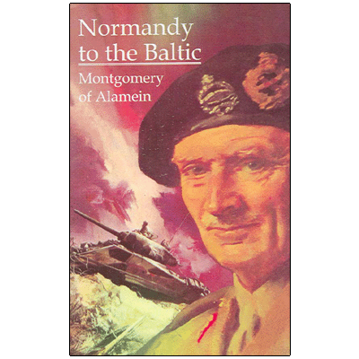 Normandy to the Baltic
