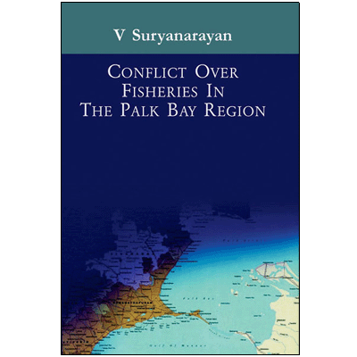 Conflict Over Fisheries In The Palk Bay Region
