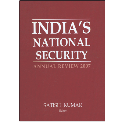 India's National Security: Annual Review 2007