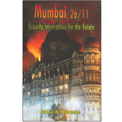 Mumbai 26/11: Security Imperatives for the Future